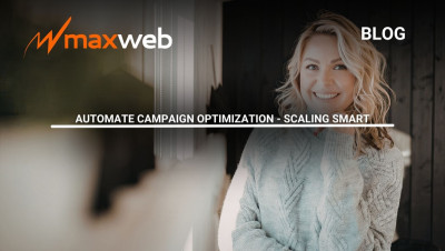 Automate Campaign Optimization - Scaling Smart